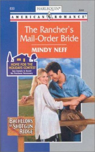 The rancher mail order bride - the,